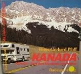 Kanada, Alberta, Von den Rockies zur Pr&auml;rie - Hans-Gerhard Pfaff