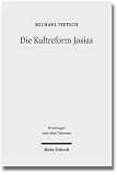 Die Kultreform Josias