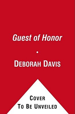 Guest of Honor: Booker T. Washington, Theodore Roosevelt, and the White House Dinner That Shocked a Nation   [GUEST OF HONOR] [Hardcover]