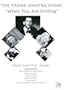 DVD - Frank Sinatra - When You Are Smiling - November 1957 Show Featuring Dagmar, Tim Herbert & Don Saxon, Eileen Barton, Pianist Joey Bushkin and June Hutton.