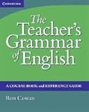 The Teachers Grammar of English: A Course Book and Reference Guide, with answers