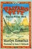  : Paisano Pete: Snake-Killer Bird
