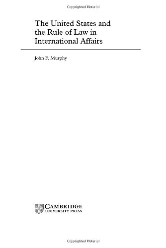 The United States and the Rule of Law in International Affairs