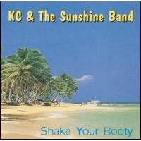 Shake Your Booty by  K.C. & The Sunshine Band 