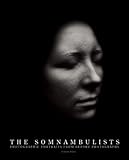 The somnambulists : photographic portraits from before photography