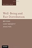 Well-being and fair distribution : beyond cost-benefit analysis