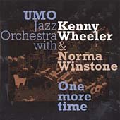One More Time by Umo Jazz Orchestra, Kenny Wheeler, and Norma Winstone