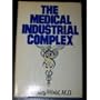 The Medical Industrial Complex