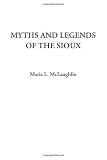 Myths and Legends of the Sioux