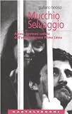 Mucchio selvaggio. Ascesa apoteosi caduta dell'organizzazione Prima Linea (Analisi)