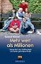 Mehr wert als Millionen