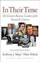 In Their Time: The Greatest Business Leaders of the Twentieth Century