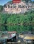 White River, Arkansas (River Journal)