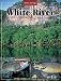 White River, Arkansas (River Journal)