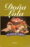 Review Emecé Editores  / Doña Lola: el Arte de La Mesa