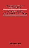A Guide to the Food Safety Act 1990