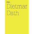 Dietmar Dath: M�dchensch�nschriftaufgabe (100 Notes - 100 Thoughts/100 Notizen - 100 Gedanken)