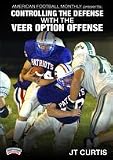 J. T. Curtis: Controlling the Defense with the Veer Option Offense (DVD)