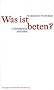 Was ist beten?: Lebenspraxis als Gebet
