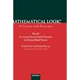 Mathematical Logic : A course with exercises -- Part I -- Propositional Calculus, Boolean Algebras, Predicate Calculus,... by Rene Cori, Daniel Lascar, and Donald H. Pelletier