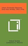 John Howard Benson And His Work, 1901-1956