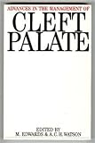 Advances in the management of cleft palate