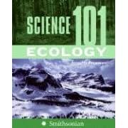 Click here to buy Science 101: Ecology (Science 101) by  Jennifer Freeman.