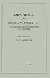 Einleitung in die Ethik : Vorlesungen Sommersemester 1920/1924