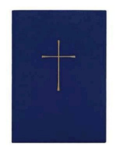 The Book of Common Prayer: And Administraton of the Sacraments and Other Rites and Ceremonies of the Church