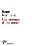 Les amours d'une m�re