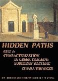 Hidden paths : self and characterization in Greek tragedy : Euripides' Bacchae