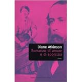 Romanzo di amore e di sporcizia. Il matrimonio di Arthur Munby & Hannah Cullwickdi Diane Atkinson