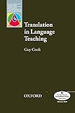 Translation in language teaching : an argument for reassessment