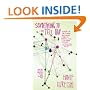 Something to Tell You: A Novel