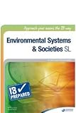 Environmental systems & societies SL : IB diploma programme