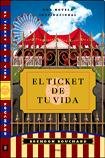 TICKET DE TU VIDA,EL