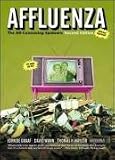 Affluenza: The All-Consuming Epidemic (Bk Currents)
