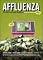 Affluenza: The All-Consuming Epidemic (Bk Currents)