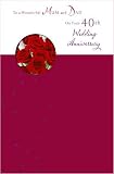 Mum & Dad 40th Wedding Anniversary (Ruby) Greeting Card