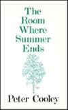 The Room Where Summer Ends (Carnegie Mellon Poetry Series)