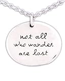 Far Fetched Not All Who Wander Are Lost Necklace