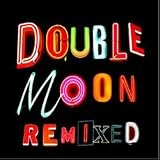 Doublemoon Remixed