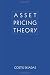Asset Pricing Theory (Princeton Series in Finance)