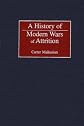 A History of Modern Wars of Attrition
