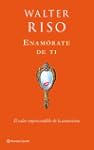 Enam�rate de ti: El valor imprescindi...