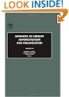Advances in Library Administration and Organization, Volume 22 (Advances in Library Administration and Organization) (Advances in Library Administration & Organization)