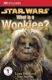 "Star Wars" What is a Wookiee?: Learn About Wookiees and Other Aliens (DK Readers Level 1)