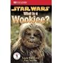 "Star Wars" What is a Wookiee?: Learn About Wookiees and Other Aliens (DK Readers Level 1)