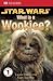 "Star Wars" What is a Wookiee?: Learn About Wookiees and Other Aliens (DK Readers Level 1)