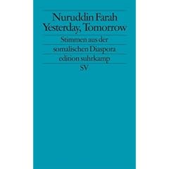 Yesterday, Tomorrow: Stimmen aus der somalischen Diaspora (edition suhrkamp)